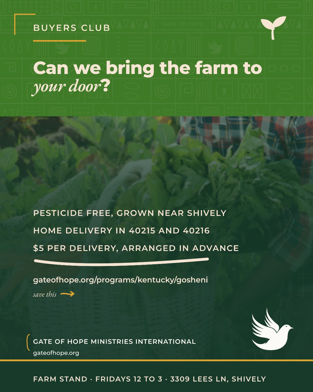 Fresh from Gosheni, brought closer to home. Through the Buyers Club you can get pesticide free produce from our farm in Shively, and if you are in the 40215 or 40216 area, we can bring it right to your door. Home delivery is five dollars per delivery, arranged in advance. Good food, grown well, made easy. See how to join. Link in our bio. #GosheniFarm #GateOfHope #Shively #Louisville #BuyersClub #EatLocal