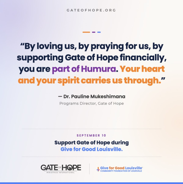 "By loving us, by praying for us, by supporting Gate of Hope financially, you are part of Humura." Dr. Pauline Mukeshimana leads Humura, a program where women come together across every season of life to encourage one another, find solutions together, and walk toward a life lived fully and free. On September 10, Give for Good Louisville gives you a chance to be part of that. Your gift does not just fund a program. It carries women through. The full video drops later today. Stay close. Learn about the work: gateofhope.org/donate/giveforgood #GiveForGoodLouisville #GateOfHope #LoveLouisville #NewNeighbors #GiveForGoodLou